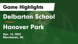 Delbarton School vs Hanover Park  Game Highlights - Dec. 14, 2023