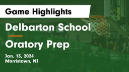 Delbarton School vs Oratory Prep  Game Highlights - Jan. 13, 2024