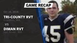 Recap: Tri-County RVT  vs. Diman RVT  2016