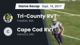 Recap: Tri-County RVT  vs. Cape Cod RVT  2017