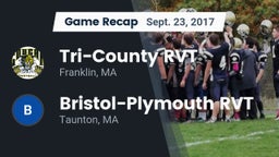 Recap: Tri-County RVT  vs. Bristol-Plymouth RVT  2017