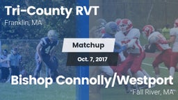 Matchup: Tri-County RVT vs. Bishop Connolly/Westport  2017