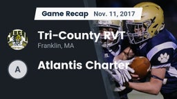 Recap: Tri-County RVT  vs. Atlantis Charter 2017