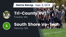 Recap: Tri-County RVT  vs. South Shore Vo-Tech  2018