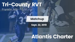 Matchup: Tri-County RVT vs. Atlantis Charter 2018