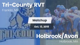 Matchup: Tri-County RVT vs. Holbrook/Avon  2018