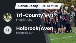 Recap: Tri-County RVT  vs. Holbrook/Avon  2018
