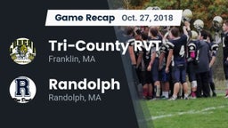 Recap: Tri-County RVT  vs. Randolph  2018