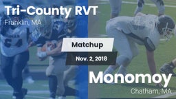 Matchup: Tri-County RVT vs. Monomoy  2018