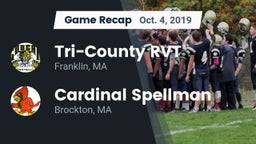 Recap: Tri-County RVT  vs. Cardinal Spellman  2019