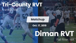 Matchup: Tri-County RVT vs. Diman RVT  2019