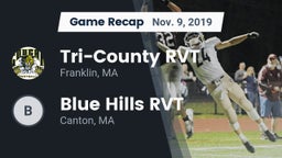 Recap: Tri-County RVT  vs. Blue Hills RVT  2019