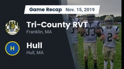 Recap: Tri-County RVT  vs. Hull  2019