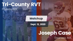 Matchup: Tri-County RVT vs. Joseph Case  2020