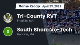 Recap: Tri-County RVT  vs. South Shore Vo-Tech  2021