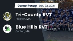 Recap: Tri-County RVT  vs. Blue Hills RVT  2021