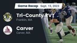 Recap: Tri-County RVT  vs. Carver  2023
