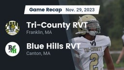 Recap: Tri-County RVT  vs. Blue Hills RVT  2023