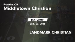 Matchup: Middletown Christian vs. LANDMARK CHRISTIAN 2016