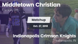 Matchup: Middletown Christian vs. Indianapolis Crimson Knights 2018