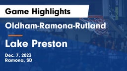 Oldham-Ramona-Rutland  vs Lake Preston  Game Highlights - Dec. 7, 2023