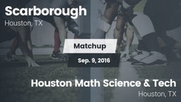 Matchup: Scarborough vs. Houston Math Science & Tech  2016