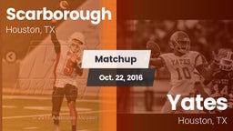 Matchup: Scarborough vs. Yates  2016