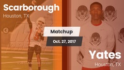 Matchup: Scarborough vs. Yates  2017