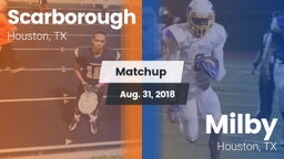 Matchup: Scarborough vs. Milby  2018