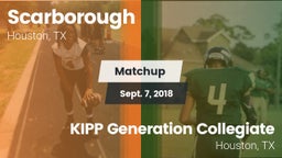 Matchup: Scarborough vs. KIPP Generation Collegiate 2018
