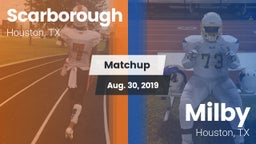 Matchup: Scarborough vs. Milby  2019