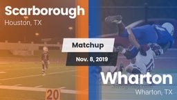 Matchup: Scarborough vs. Wharton  2019