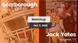 Matchup: Scarborough vs. Jack Yates  2020