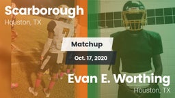 Matchup: Scarborough vs. Evan E. Worthing  2020