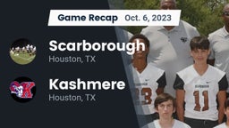 Recap: Scarborough  vs. Kashmere  2023