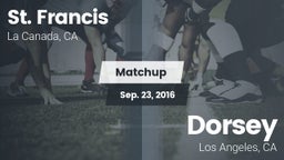 Matchup: St. Francis vs. Dorsey  2016