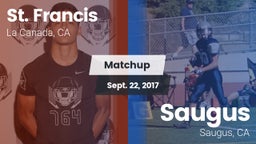 Matchup: St. Francis vs. Saugus  2017