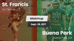 Matchup: St. Francis vs. Buena Park  2017