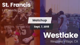 Matchup: St. Francis vs. Westlake  2018