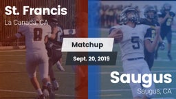 Matchup: St. Francis vs. Saugus  2019