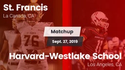 Matchup: St. Francis vs. Harvard-Westlake School 2019