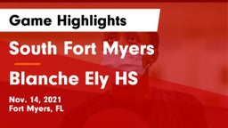South Fort Myers  vs Blanche Ely HS Game Highlights - Nov. 14, 2021