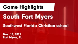 South Fort Myers  vs Southwest Florida Christian school Game Highlights - Nov. 16, 2021