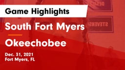 South Fort Myers  vs Okeechobee  Game Highlights - Dec. 31, 2021