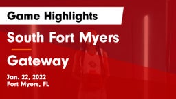 South Fort Myers  vs Gateway  Game Highlights - Jan. 22, 2022