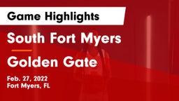 South Fort Myers  vs Golden Gate  Game Highlights - Feb. 27, 2022