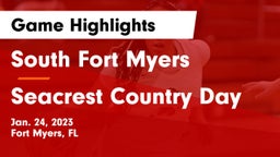 South Fort Myers  vs Seacrest Country Day Game Highlights - Jan. 24, 2023