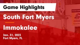 South Fort Myers  vs Immokalee Game Highlights - Jan. 31, 2023