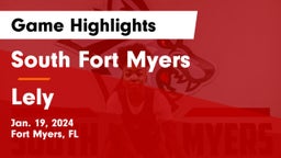 South Fort Myers  vs Lely  Game Highlights - Jan. 19, 2024