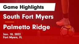 South Fort Myers  vs Palmetto Ridge Game Highlights - Jan. 18, 2022